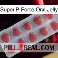 Super P-Force Oral Jelly 18